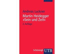 Martin Heidegger 'Sein und Zeit' - Andreas Luckner, Taschenbuch