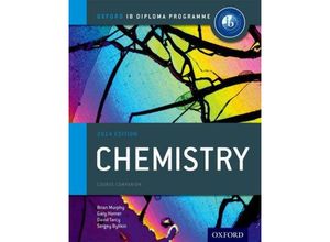 Oxford IB Diploma Programme: Chemistry Course Companion - Sergey Bylikin, Gary Horner, Brian Murphy, David Tarcy, Kartoniert (TB)