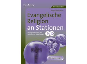 Evangelische Religion an Stationen 9/10 - Heinz-Lothar Worm, Geheftet