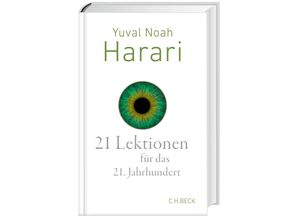21 Lektionen für das 21. Jahrhundert - Yuval Noah Harari, Gebunden