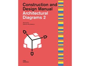 Architectural Diagrams 2. Construction and Design Manual, Gebunden