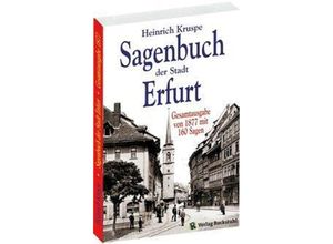 Sagenbuch der Stadt Erfurt, 2 Teile - Heinrich Kruspe, Taschenbuch