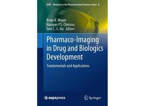 Pharmaco-Imaging in Drug and Biologics Development, Gebunden