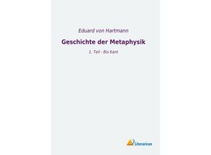 Geschichte der Metaphysik - Eduard von Hartmann, Kartoniert (TB)