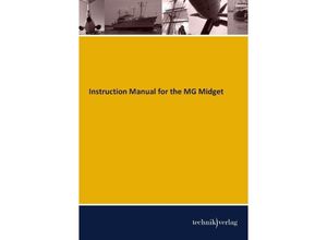 Instruction Manual for the MG Midget, Kartoniert (TB)