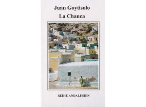 La Chanca - Juan Goytisolo, Gebunden