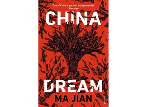 China Dream - Ma Jian, Kartoniert (TB)