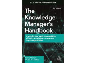 The Knowledge Manager's Handbook - Nick Milton, Patrick Lambe, Kartoniert (TB)