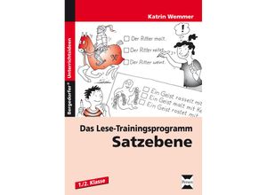 Das Lesetrainingsprogramm: Satzebene - Katrin Wemmer, Geheftet