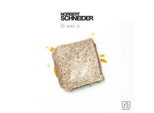 So wie's is - Norbert Schneider. (CD)