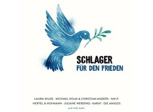 Schlager Für Den Frieden - Various. (CD)