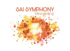 Sai Symphony - Mike Herting. (CD)