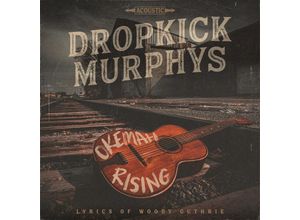 Okemah Rising - Dropkick Murphys. (CD)