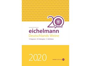 Eichelmann 2020 Deutschlands Weine - Gerhard Eichelmann, Gebunden