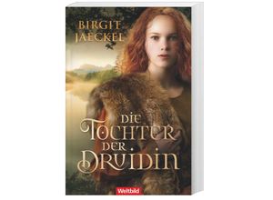 Die Tochter der Druidin - Birgit Jaeckel, Taschenbuch