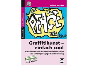 Graffitikunst - einfach cool, m. 1 CD-ROM - Sabine Stocker, Gebunden