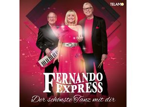 Der schönste Tanz mit dir - Fernando Express. (CD)