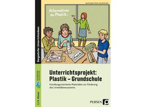 Unterrichtsprojekt: Plastik - Grundschule - Sarah Sophie Mrohs, Maj-Britt Klein, Kartoniert (TB)