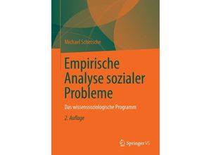 Empirische Analyse sozialer Probleme - Michael Schetsche, Kartoniert (TB)