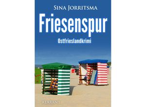 Friesenspur. Ostfrieslandkrimi - Sina Jorritsma, Kartoniert (TB)