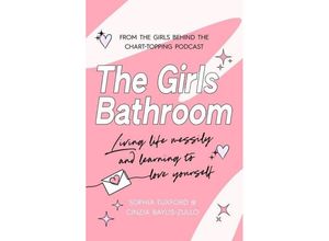 The Girls Bathroom - Cinzia Baylis-Zullo, Sophia Tuxford, Kartoniert (TB)