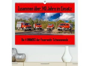 CALVENDO Wandkalender Die 4 UNIMOGS der Feuerwehr Schwanewede (Premium