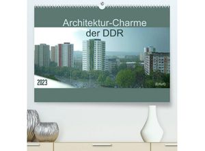 CALVENDO Wandkalender Architektur-Charme der DDR (Erfurt) (Premium