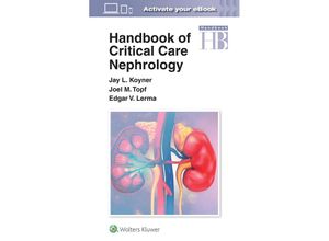 Handbook of Critical Care Nephrology - Jay L. Koyner, Joel Topf, Edgar Lerma, Kartoniert (TB)