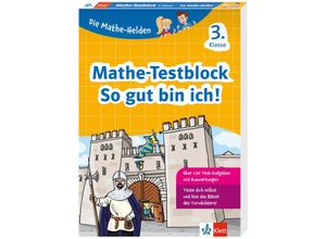 Die Mathe-Helden / Klett Die Mathe-Helden: Mathe-Testblock So gut bin ich! 3. Klasse, Kartoniert (TB)