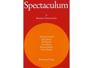 Spectaculum 75 - Antonin Artaud, Jörg Graser, Kai Hensel, Fritz Kater, Simona Sabato, Peter Turrini, Gebunden