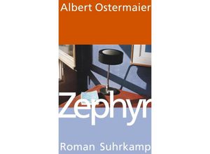 Zephyr - Albert Ostermaier, Gebunden