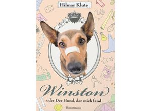 Winston oder Der Hund, der mich fand - Hilmar Klute, Gebunden