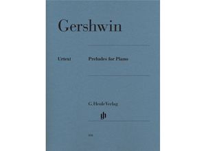 G. Henle Urtext-Ausgabe / George Gershwin - Preludes for Piano - George Gershwin - Preludes for Piano, Kartoniert (TB)