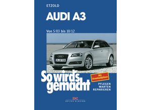 Audi A3 von 5/03 bis 10/12 - Rüdiger Etzold, Kartoniert (TB)