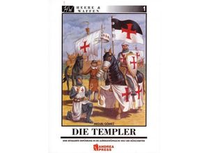 Die Templer / Heere & Waffen Bd.1 - Miguel Gómez, Kartoniert (TB)
