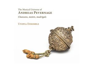 The Musical Universe Of Andreas Pevernage - Utopia Ensemble. (CD)
