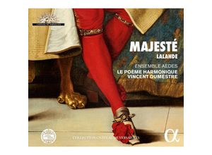 Majesté Lalande: Grands Motets Pour Le Roi-Soleil - Saskova, Romano, Dumestre, Ensemble Aedes, Le Poeme Ha. (CD)