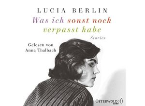 Was ich sonst noch verpasst habe,6 Audio-CD - Lucia Berlin (Hörbuch)