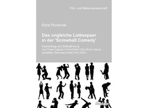 Das ungleiche Liebespaar in der 'Screwball Comedy' - Boris Rozanski, Kartoniert (TB)
