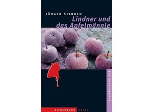 Lindner und das Apfelmännle - Jürgen Seibold, Kartoniert (TB)
