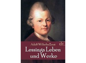 Lessings Leben und Werke - Adolf W. Ernst, Kartoniert (TB)