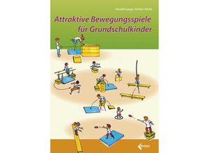 Attraktive Bewegungsspiele für Grundschulkinder - Harald Lange, Esther Klenk, Kartoniert (TB)