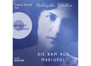 Argon Hörbuch - Sie kam aus Mariupol,8 Audio-CD - Natascha Wodin (Hörbuch)