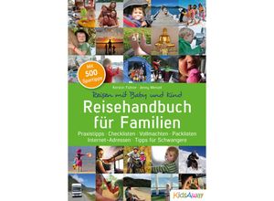 Reisehandbuch für Familien: Reisen mit Baby und Kind - Kerstin Führer, Jenny Menzel, Kartoniert (TB)