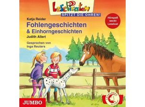 Lesepiraten spitzt die Ohren! - Fohlengeschichten & Einhorngeschichten,1 Audio-CD - Katja Reider, Judith Allert (Hörbuch)