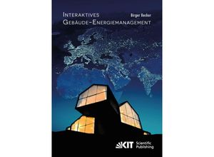 Interaktives Gebäude-Energiemanagement - Birger Becker, Kartoniert (TB)
