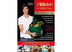 Vegan in Topform - Brendan Brazier, Kartoniert (TB)