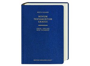 Novum Testamentum Graece, 28. Aufl., Greek-English New Testament, Parallel Edition, Gebunden