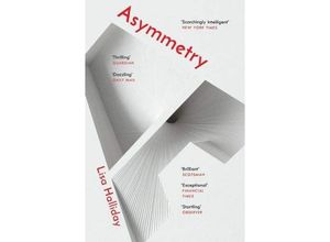 Asymmetry - Lisa Halliday, Kartoniert (TB)