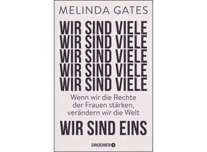 Wir sind viele, wir sind eins - Melinda Gates, Gebunden
